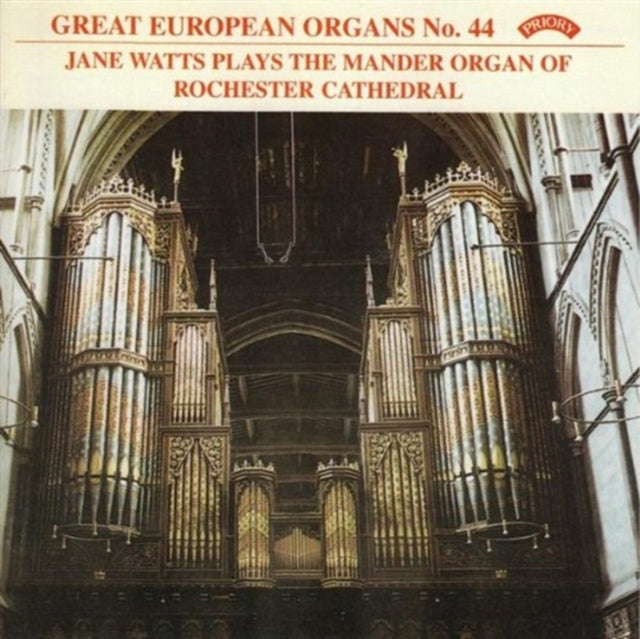 Great European Organs No.44 Rochester Ca