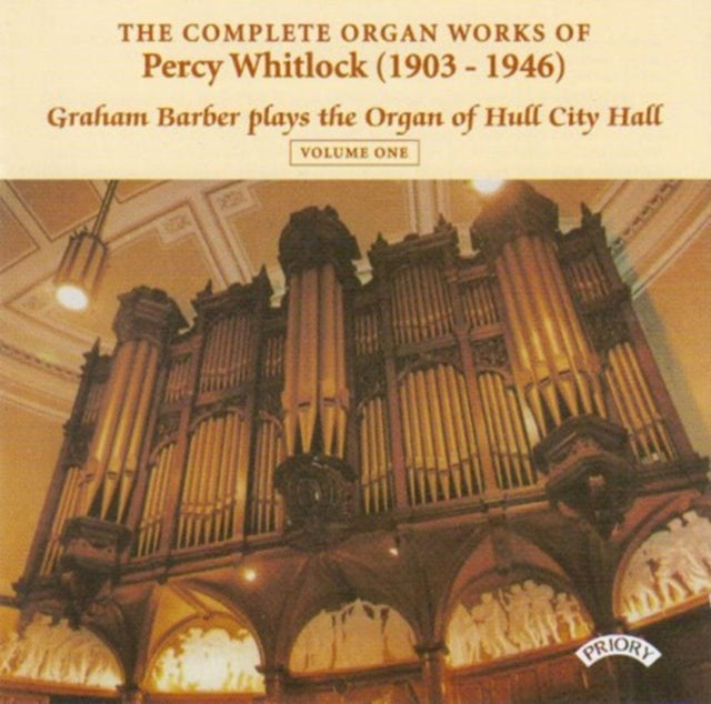 Complete Organ Works Of Percy Whitlock -