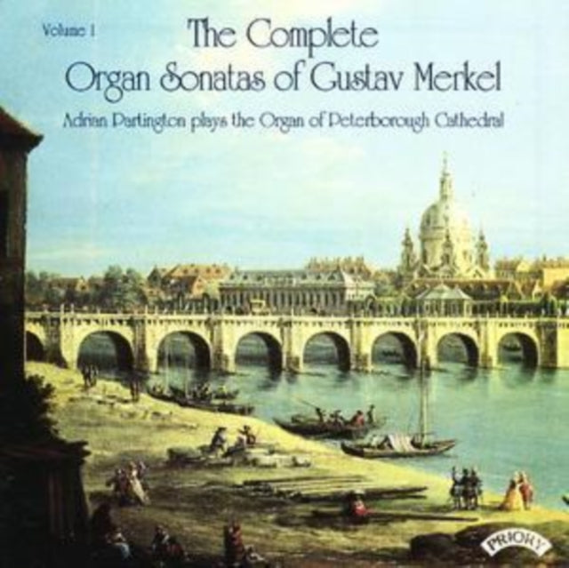 Complete Organ Sonatas Of Gustav Merkel