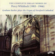 Complete Organ Works Of Percy Whitlock -