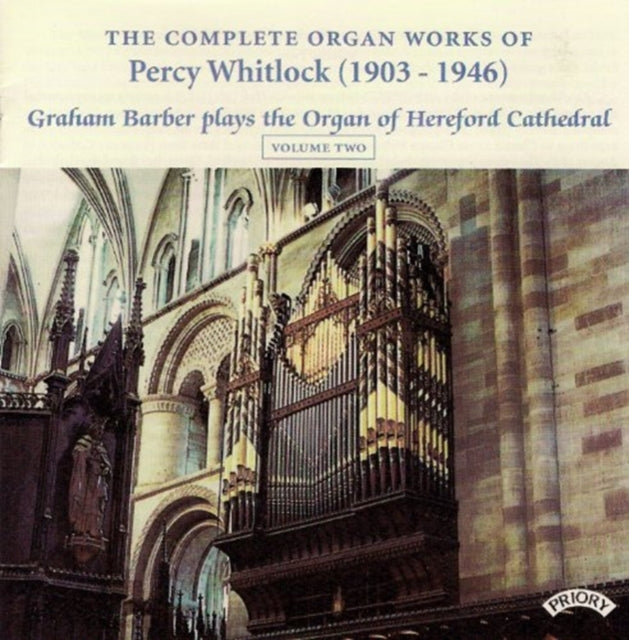 Complete Organ Works Of Percy Whitlock -