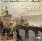Popular Choral Music From Truro Cathedra