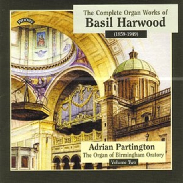 Complete Organ Works Of Basil Harwood -