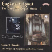 Complete Organ Works Of Eugene Gigout -