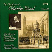 The Anthems Of Charles Wood - Volume 2