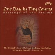 One Day In Thy Courts - Settings Of The