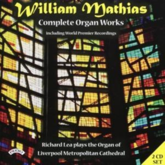 Complete Organ Works Of William Mathias