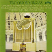 Two Oxford Organs / The Organ Of Oxford