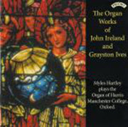 The Organ Works Of John Ireland And Gray