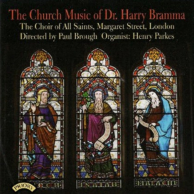 The Church Music Of Dr Harry Bramma