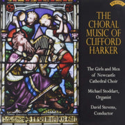 The Choral Music Of Clifford Harker 1912
