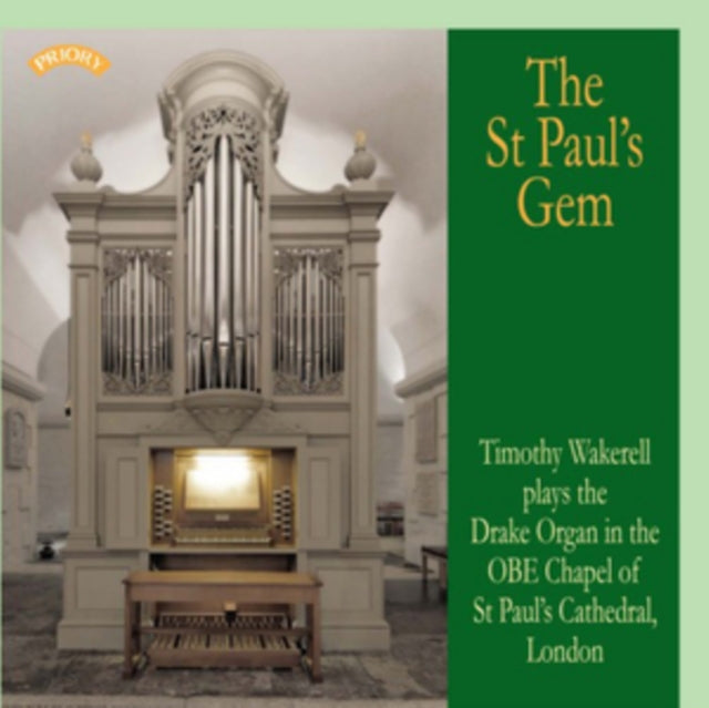 The St.pauls Gem / The Drake Organ In Th