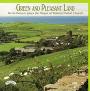 Green And Pleasant Land / The Organ Of W