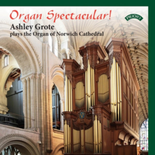 Organ Spectacular / The Organ Of Norwich