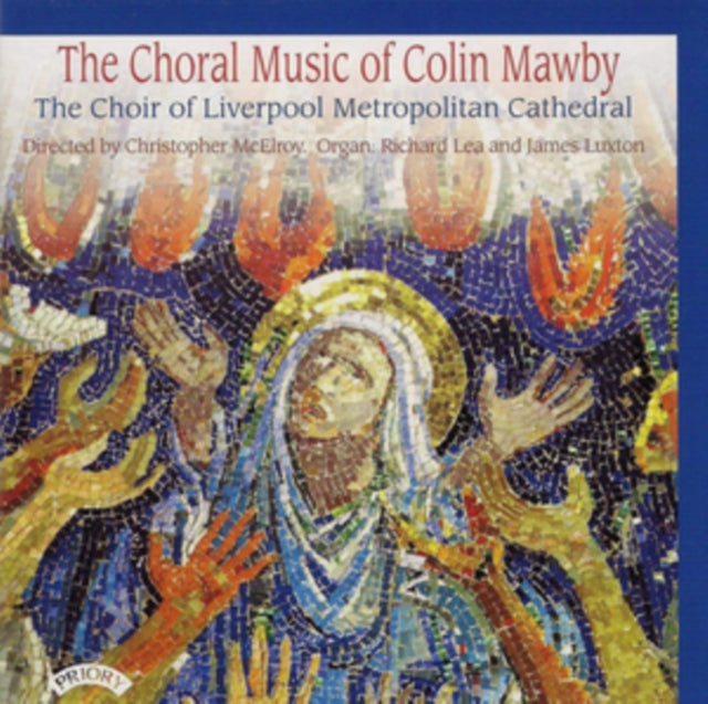 The Choral Music Of Colin Mawby B1936