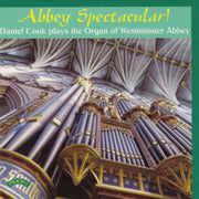 Abbey Spectacular / The Organ Of Westmin