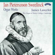 Jan Pieterszoon Sweelinck - Organ Works