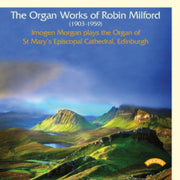Organ Works Of Robin Milford