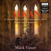 Alkan 11 Pieces Dans Le Style Religieux