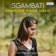 Sgambati Complete Piano Music / Vol. 1
