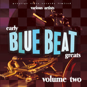 Early Blue Beat Greats. Vol. 2