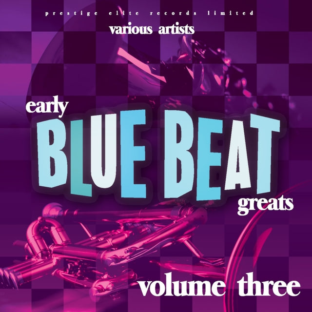 Early Blue Beat Greats. Vol. 3
