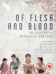 Of Flesh And Blood The Cinema Of Hirokaz