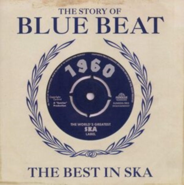 The Story Of Blue Beat - The Best In Ska