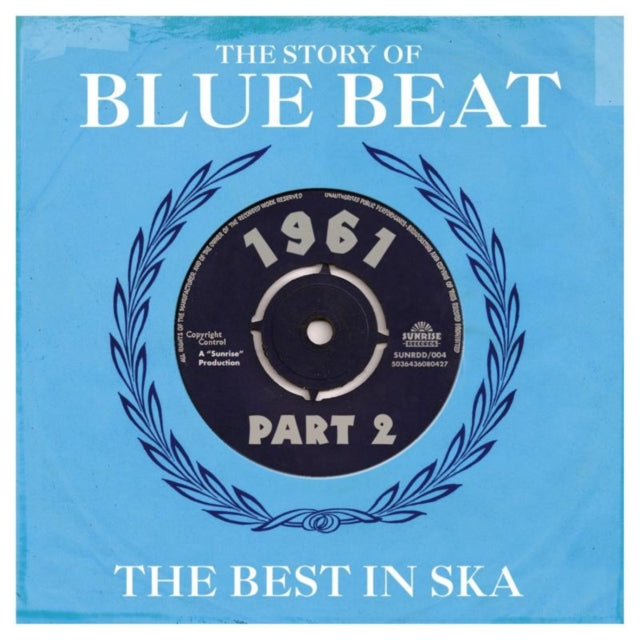 Story Of Blue Beat 1961 - Part 2