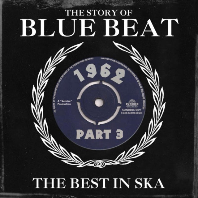 The Story Of Blue Beat - Best In Ska 62