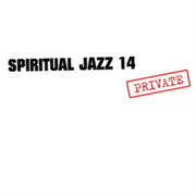Spiritual Jazz 14 Private