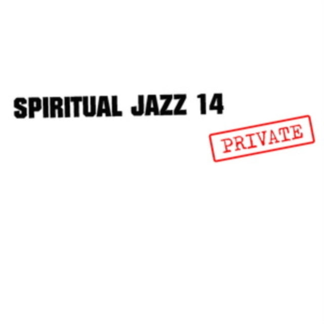 Spiritual Jazz 14 Private