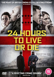 24 Hours To Live Or Die