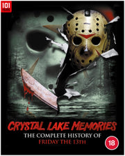 Crystal Lake Memories The Complete Histo