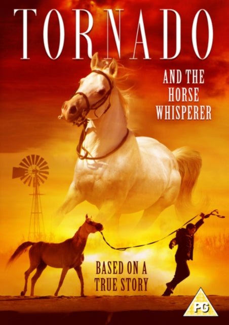 Tornado & The Horse Whisperer
