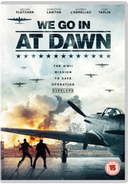 We Go In At Dawn