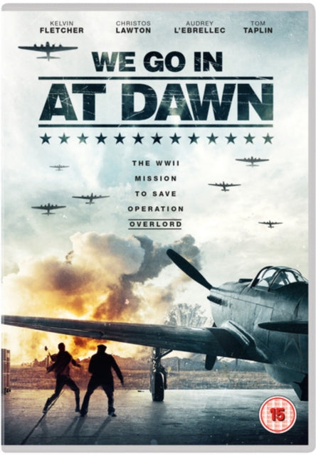 We Go In At Dawn