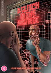 A Glitch In The Matrix