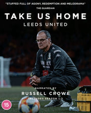 Take Us Home Leeds United - Season 1 & 2