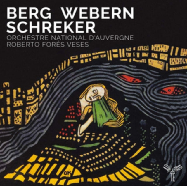Berg. Webern. Schreker