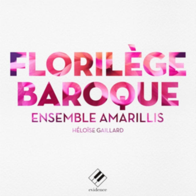 Ensemble Amarillis Florilege Baroque