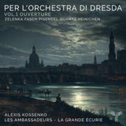 Per Lorchestra Di Dresda Vol.1 Ouverture