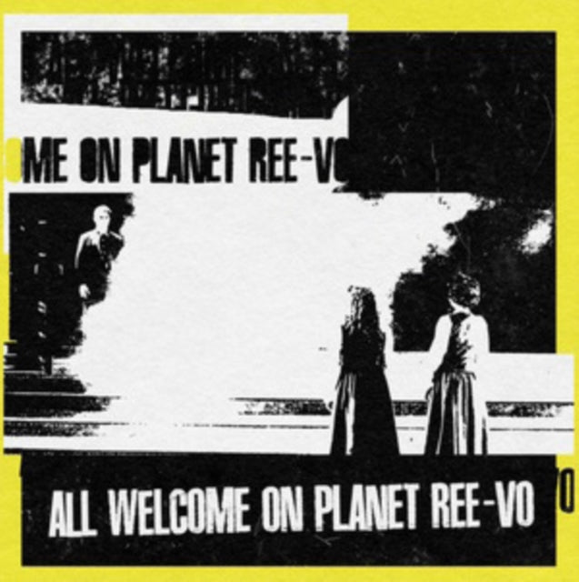 All Welcome On Planet Ree-vo