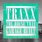 Traxx House That Garage Built
