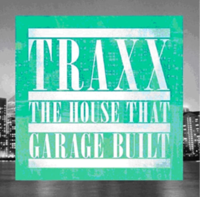 Traxx House That Garage Built