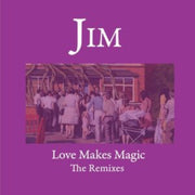 Love Make Magic - The Remixes