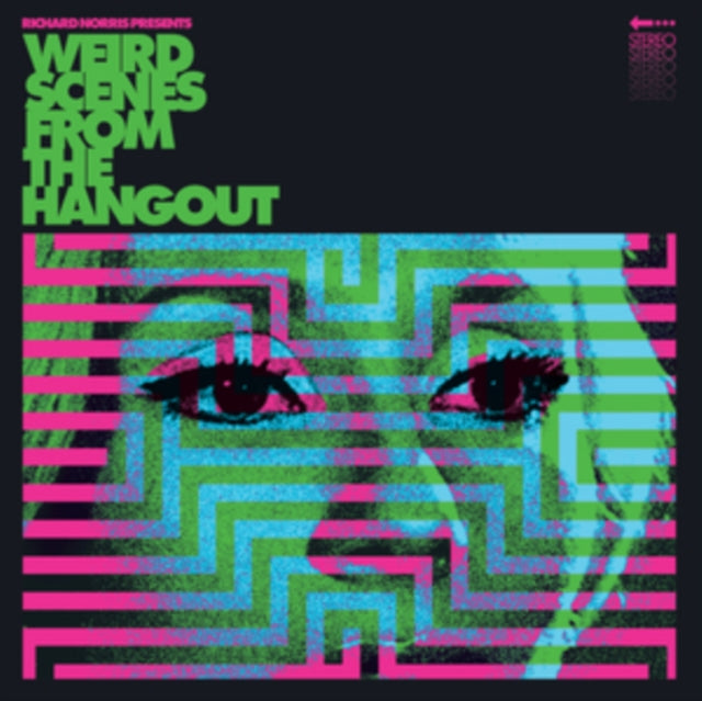 Weird Scenes From The Hangout Psychedeli