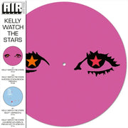 Kelly Watch The Stars Picture Disc Rsd 2