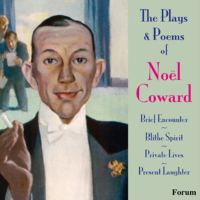 Noel Coward - The Plays And Poems