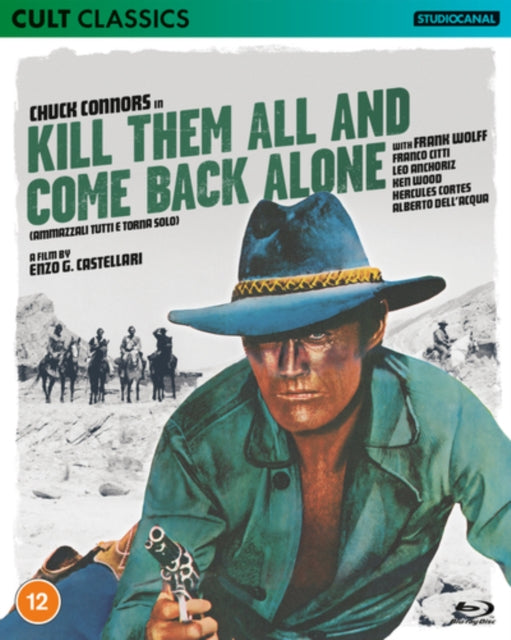 Kill Them All And Come Back Alone